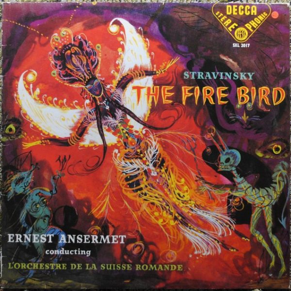 Stravinsky, Ernest Ansermet Conducting L'Orchestre De La Suisse Romande ‎– The Fire Bird