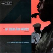 Art Tatum - Ben Webster Quartet ‎– The Art Tatum - Ben Webster Quartet