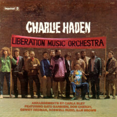 Charlie Haden ‎– Liberation Music Orchestra