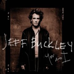 Jeff Buckley ‎– You And I