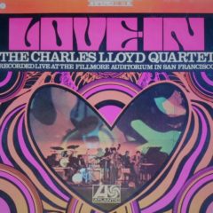 Charles Lloyd Quartet ‎– Love-In