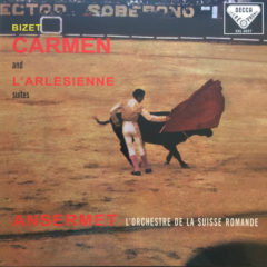 Bizet, Ansermet, L'Orchestre De La Suisse Romande ‎– Carmen And L'Arlesienne Suites