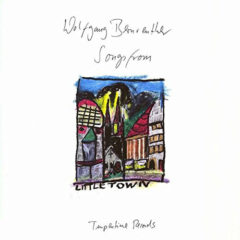 Wolfgang Bernreuther ‎– Songs from Little Town