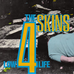 4 Skins ‎– Low Life