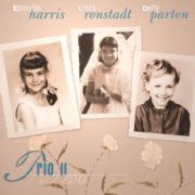 Emmylou Harris, Linda Ronstadt, Dolly Parton ‎– Trio II