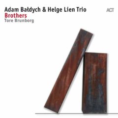 Adam Bałdych & Helge Lien Trio ‎– Brothers