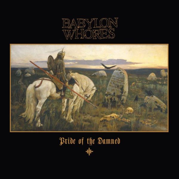 Babylon Whores - Pride Of The Damned (Box, Color Vinyl)