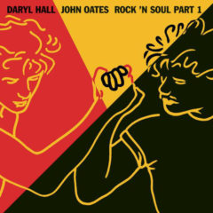 Daryl Hall & John Oates ‎– Rock 'N Soul Part 1