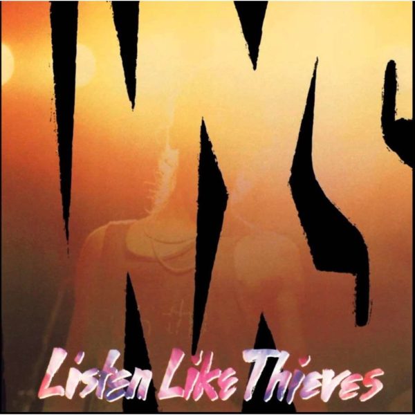 INXS - Listen Like Thieves (180g)