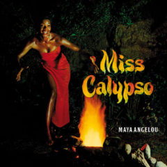 Maya Angelou ‎– Miss Calypso