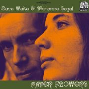 Dave Waite & Marianne Segal ‎– Paper Flowers