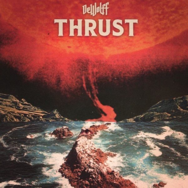 DeWolff ‎– Thrust