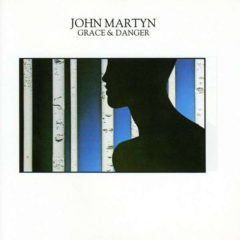 John Martyn ‎– Grace & Danger