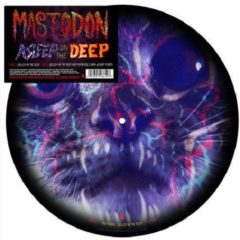 Mastodon ‎– Asleep In The Deep ( Picture Vinyl )