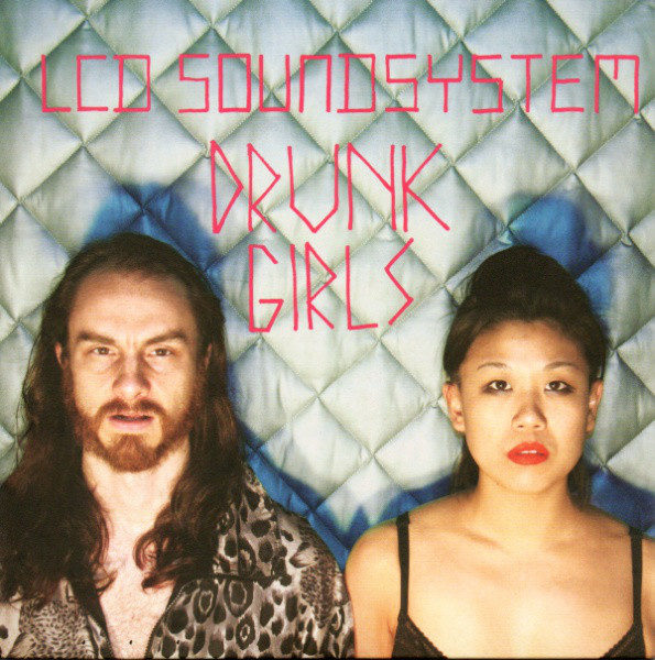 LCD Soundsystem ‎– Drunk Girls ( 7" )