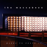 Maccabees ‎– Marks To Prove It