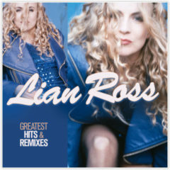 Lian Ross ‎– Greatest Hits & Remixes