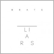 Liars ‎– Brats