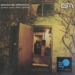 Groove Armada ‎– Goodbye Country (Hello Nightclub)