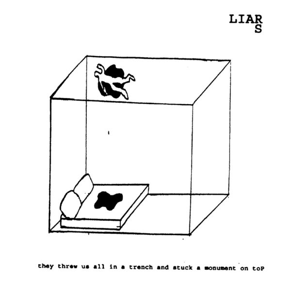 Liars ‎– They Threw Us All In A Trench And Stuck A Monument On Top ( 180g )