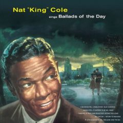 Nat King Cole ‎– Ballads Of The Day ( 180g )