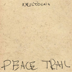 Neil Young ‎– Peace Trail