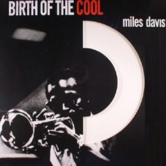 Miles Davis ‎– Birth Of The Cool ( 180g, Color Vinyl )