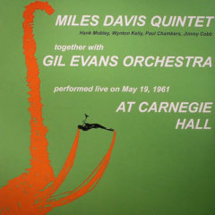 Miles Davis Quintet With Gil Evans Orchestra ‎– At Carnegie Hall ( 2 LP )