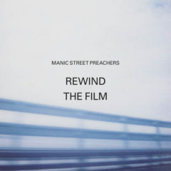 Manic Street Preachers ‎– Rewind The Film
