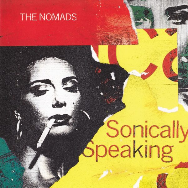 Nomads ‎– Sonically Speaking