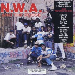 N.W.A. ‎– N.W.A. And The Posse