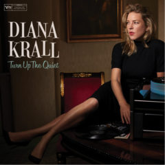 Diana Krall ‎– Turn Up The Quiet