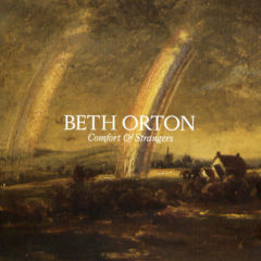 Beth Orton ‎– Comfort Of Strangers ( 180g )