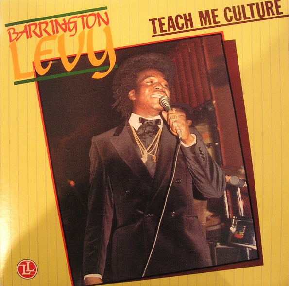 Barrington Levy ‎– Teach Me Culture