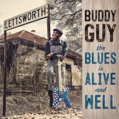 Buddy Guy ‎– The Blues Is Alive And Well