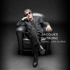 Jacques Dutronc ‎– Fume!... c'est du Best