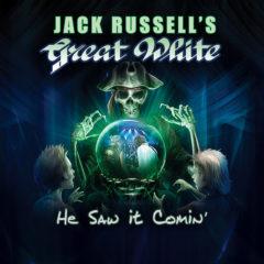 Jack Russell's Great White ‎– He Saw It Comin'