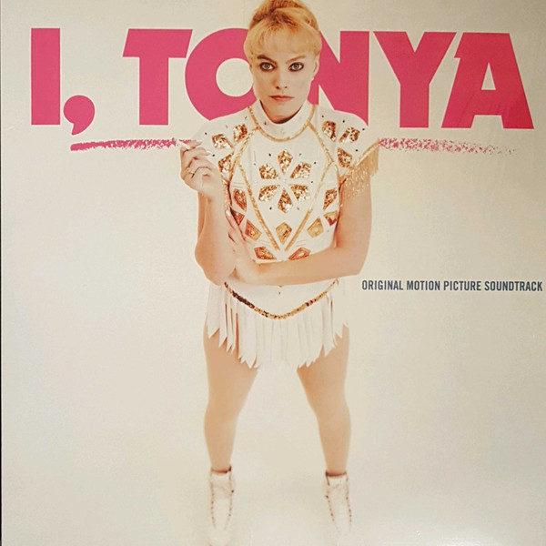 Various ‎– I, Tonya (Original Motion Picture Soundtrack)