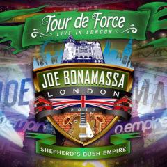Joe Bonamassa ‎– Tour De Force - Live In London - Shepherd's Bush Empire