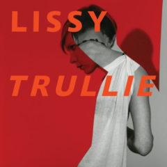 Lissy Trullie ‎– Lissy Trullie