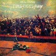 Neil Young ‎– Time Fades Away