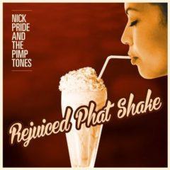 Nick & The Pimptones Pride - Rejuiced Phat Shake