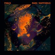 Foals ‎– Rain / Daffodils