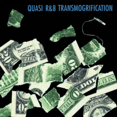 Quasi - R&B Transmogrification  Digital Download