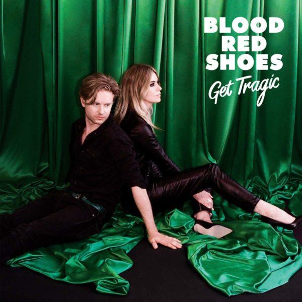 Blood Red Shoes ‎– Get Tragic