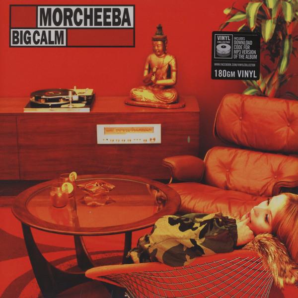 Morcheeba ‎– Big Calm
