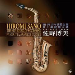 Hiromi Sano - Hi-Fi Sound of Saxophone: Favorite Japanese Oldies