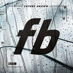 Future Brown - Future Brown  Digital Download