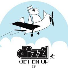 Dizz1 - Get Em Up  Extended Play