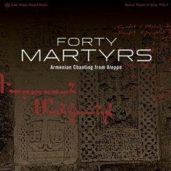 V Rev Yeznig Zegchanian - Forty Martyrs  Digital Download